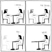 I Miss The Jesus You Were Digital Cartoon-Digital Cartoons-nakedpastor
