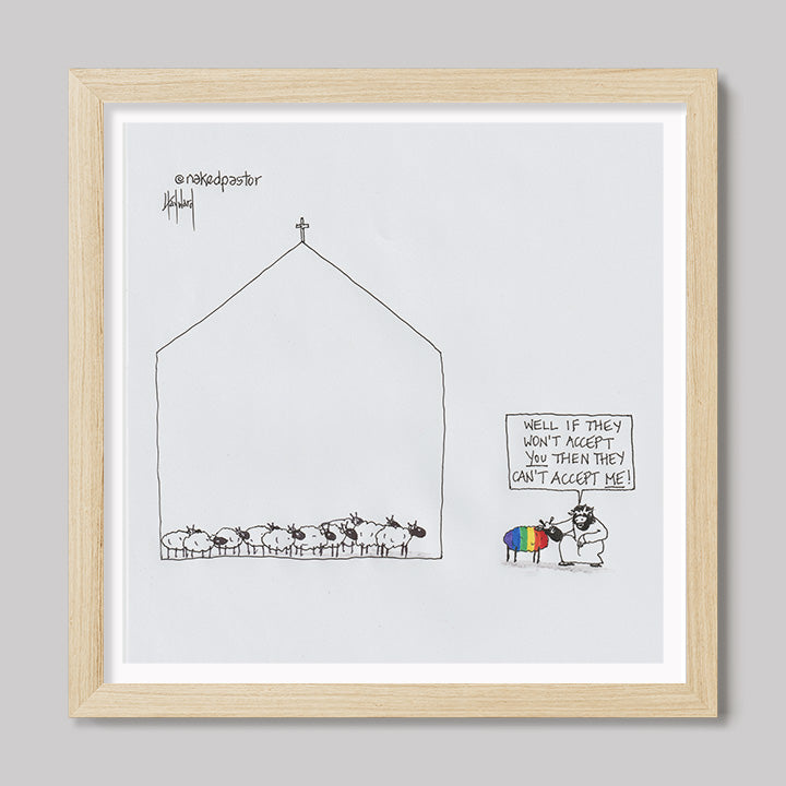 If They Won't Accept You Cartoon Print-Cartoons-nakedpastor