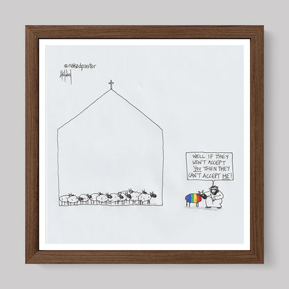 If They Won't Accept You Cartoon Print-Cartoons-nakedpastor