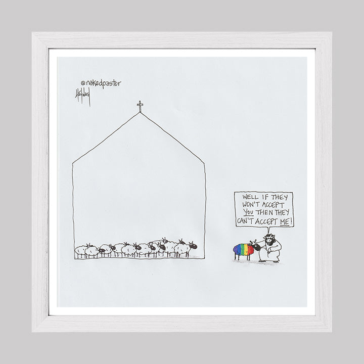 If They Won't Accept You Cartoon Print-Cartoons-nakedpastor