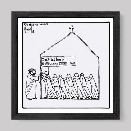 It Will Change Everything Print-Cartoons-nakedpastor