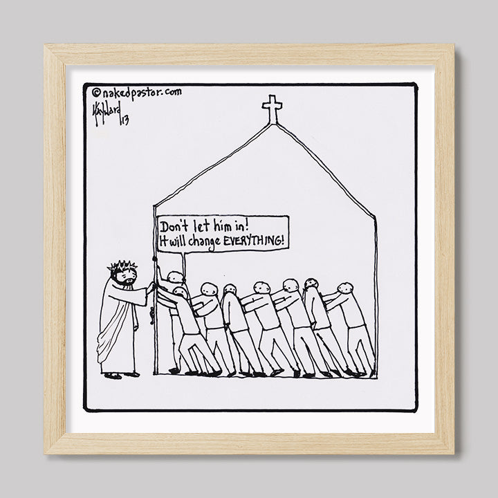 It Will Change Everything Print-Cartoons-nakedpastor