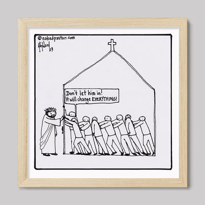 It Will Change Everything Print-Cartoons-nakedpastor