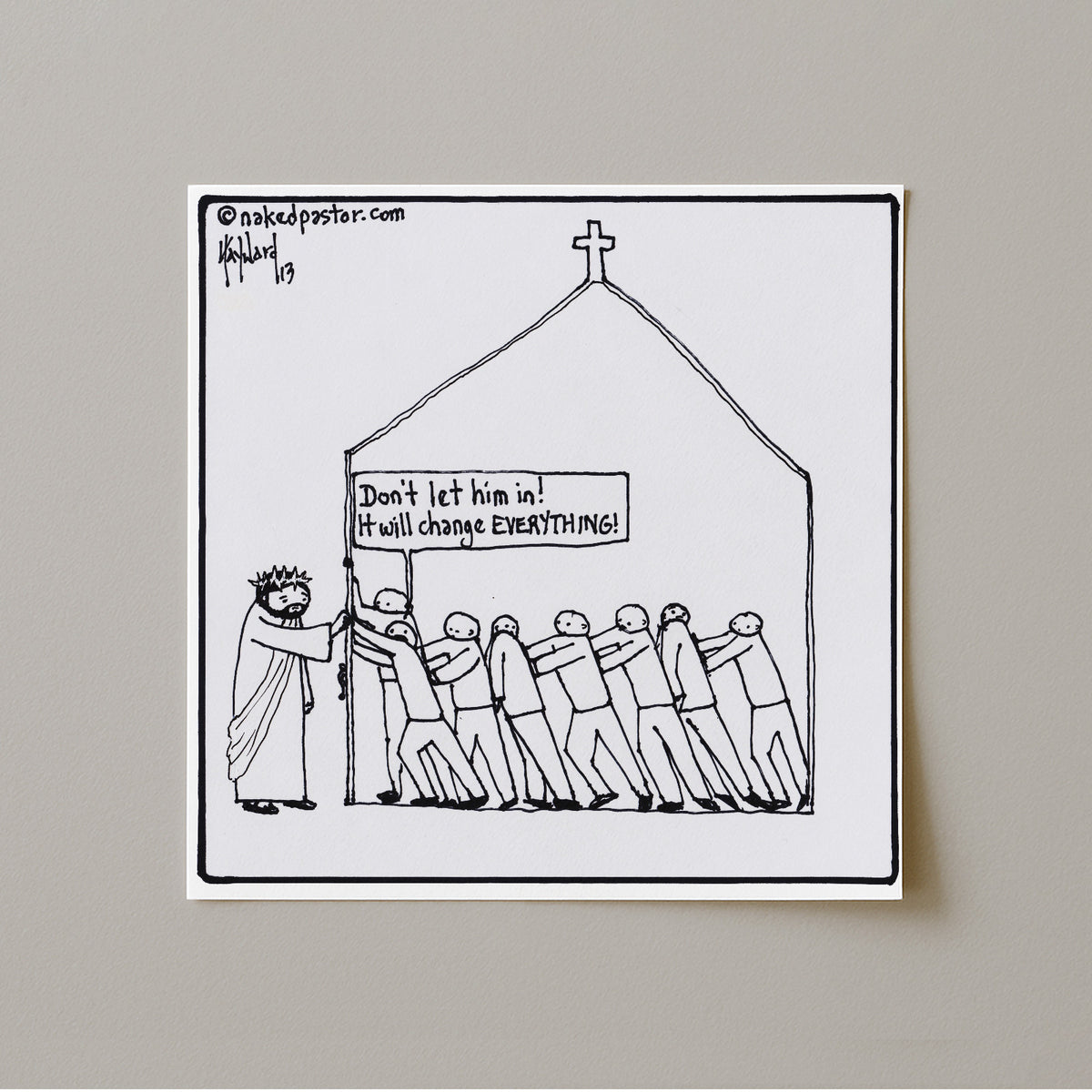 It Will Change Everything Print-Cartoons-nakedpastor