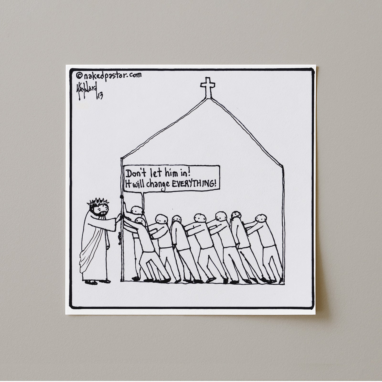 It Will Change Everything Print-Cartoons-nakedpastor