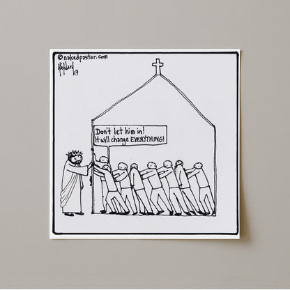 It Will Change Everything Print-Cartoons-nakedpastor