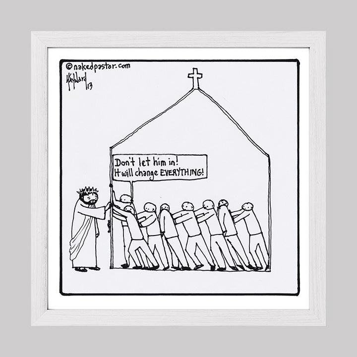 It Will Change Everything Print-Cartoons-nakedpastor