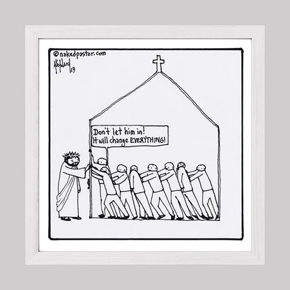 It Will Change Everything Print-Cartoons-nakedpastor