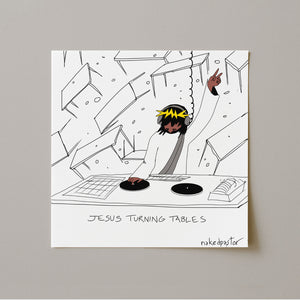 Jesus Turning Tables Print-Cartoons-nakedpastor