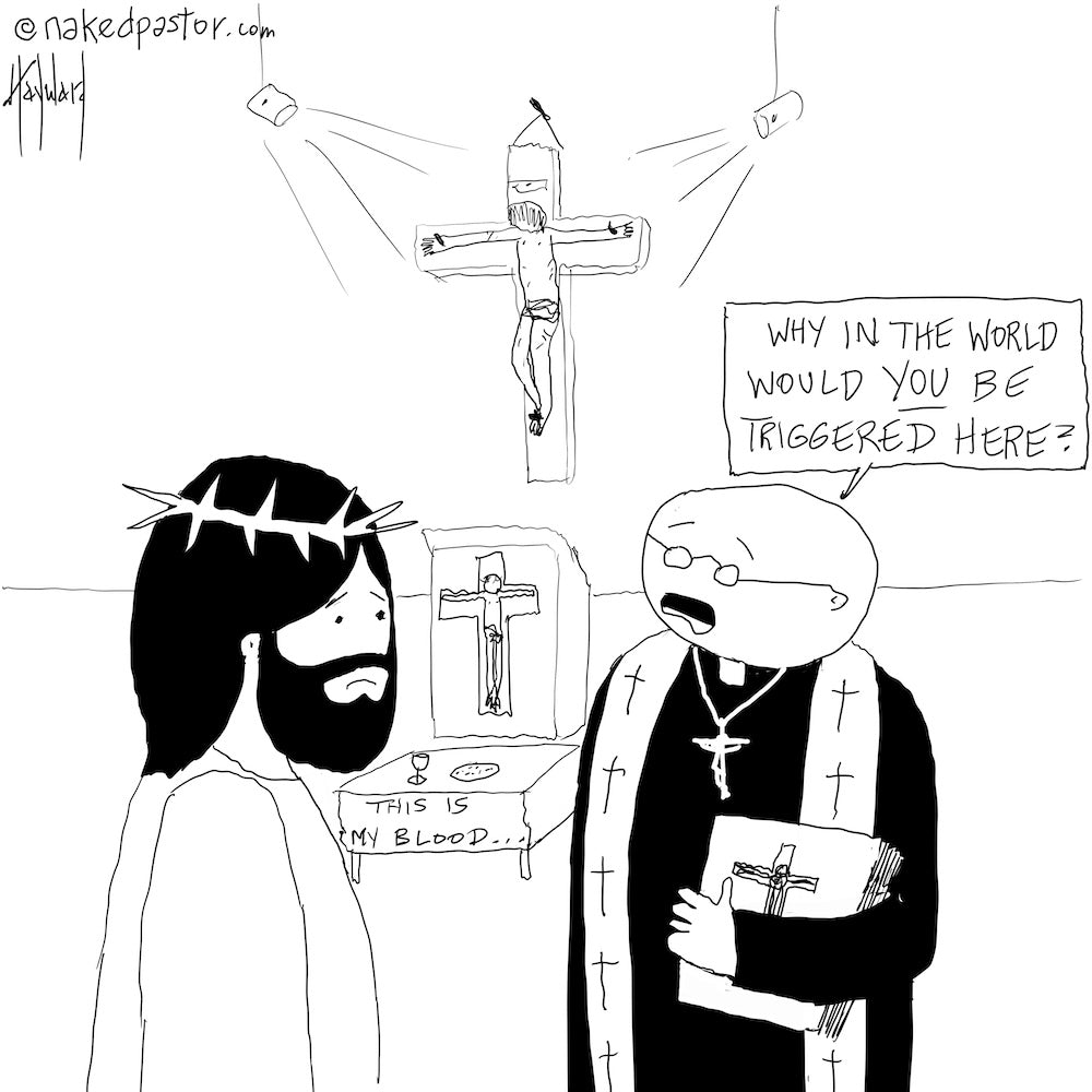 Jesus Triggered Digital Cartoon - by nakedpastor