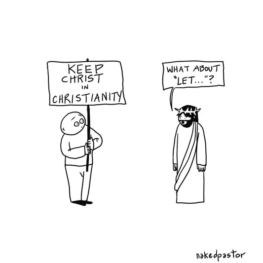 Keep Christ in Christianity Digital Cartoon-Digital Cartoons-nakedpastor