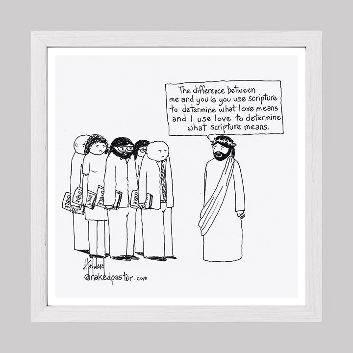 Love Versus the Bible Print-Cartoons-nakedpastor