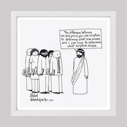 Love Versus the Bible Print-Cartoons-nakedpastor
