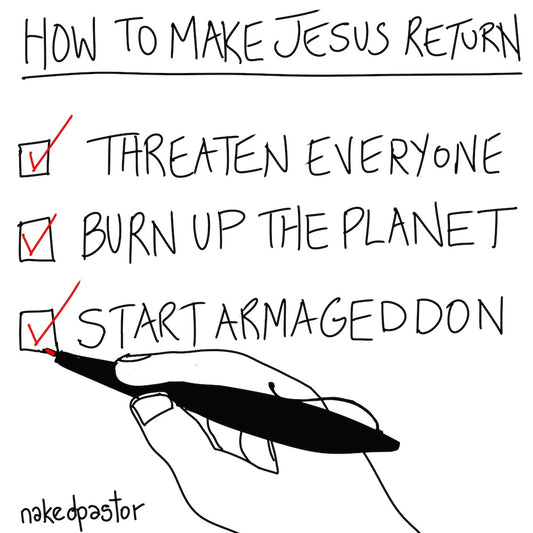 Make Jesus Return Digital Cartoon-Digital Cartoons-nakedpastor
