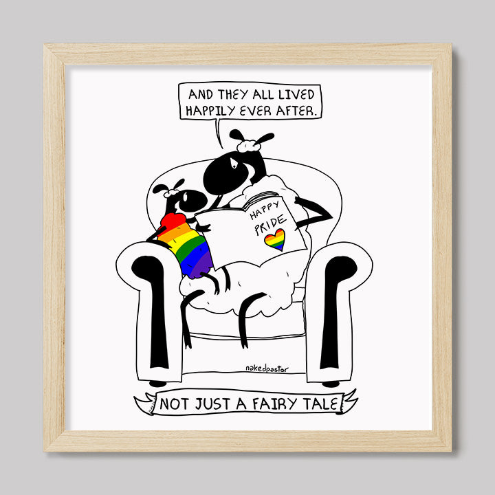 Not Just a Fairy Tale Pride Art Print