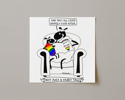 Not Just a Fairy Tale Pride Art Print