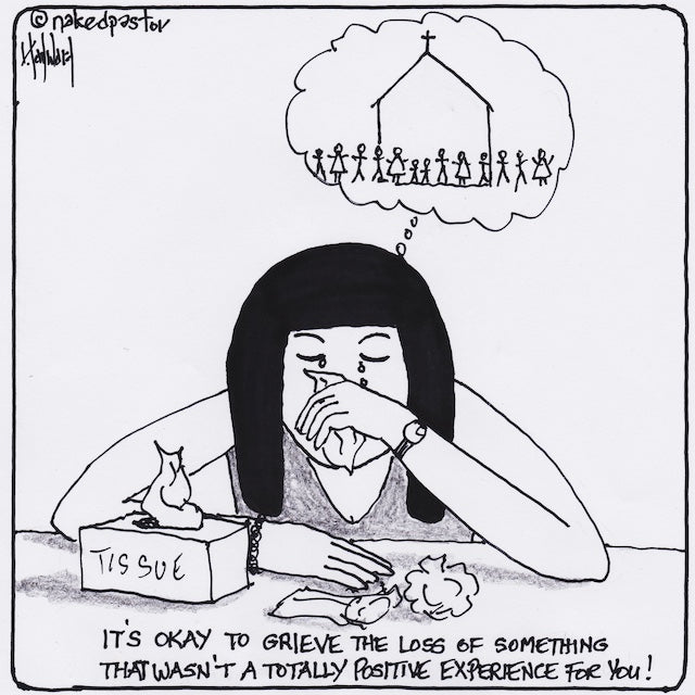It's Okay To Grieve When You Leave the Church Digital Cartoon - by nakedpastor