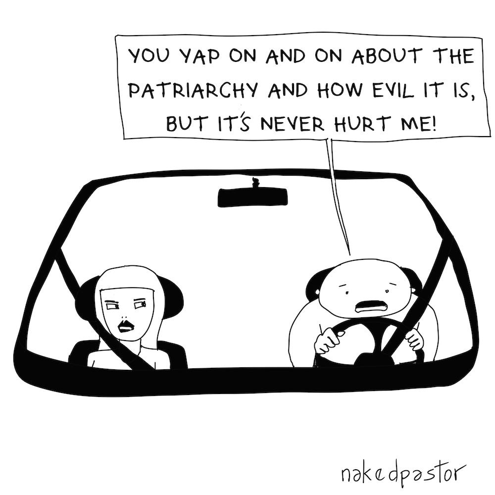 Patriarchy Never Hurt Me Digital Cartoon-Digital Cartoons-nakedpastor