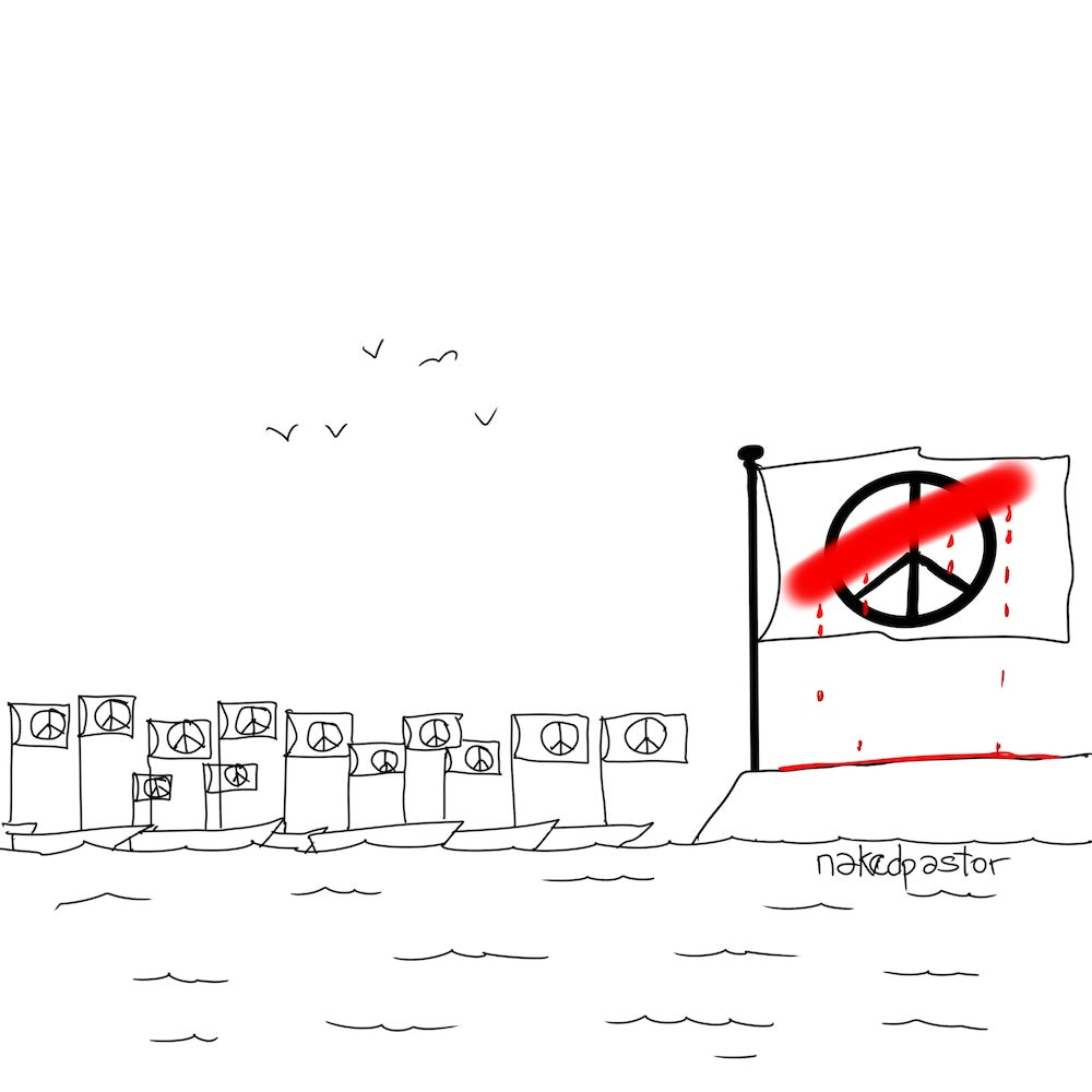 Peace No Peace Digital Cartoon-Digital Cartoons-nakedpastor