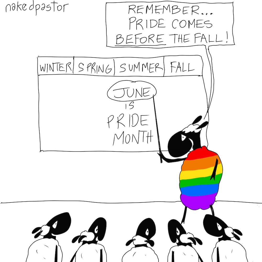 Pride Comes Before the Fall Digital Cartoon-Digital Cartoons-nakedpastor