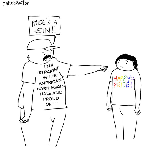 Pride is not a Sin Artwork by NakedPastor