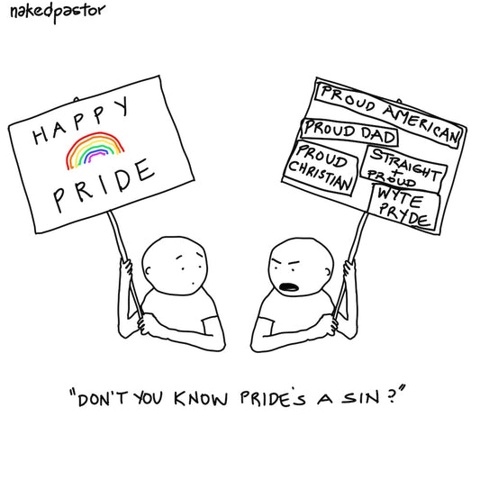 Pride's a Sin Digital Cartoon-Digital Cartoons-nakedpastor