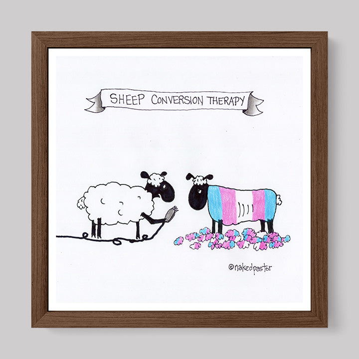 No To Conversion Therapy Sheep, Trans Version Print-Cartoon-nakedpastor
