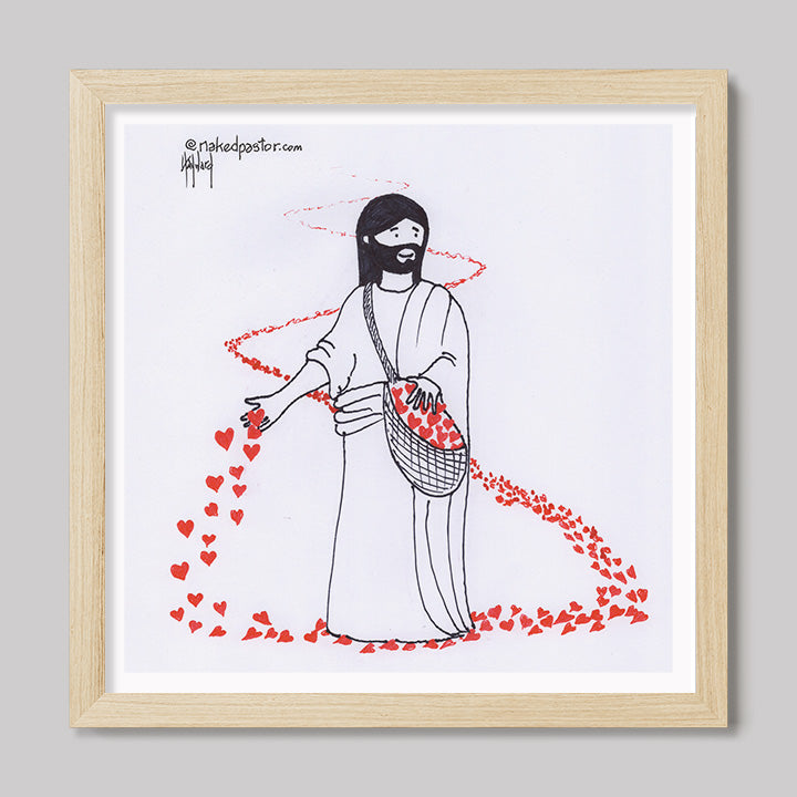 Sow Love So Love Cartoon Print-Cartoons-nakedpastor