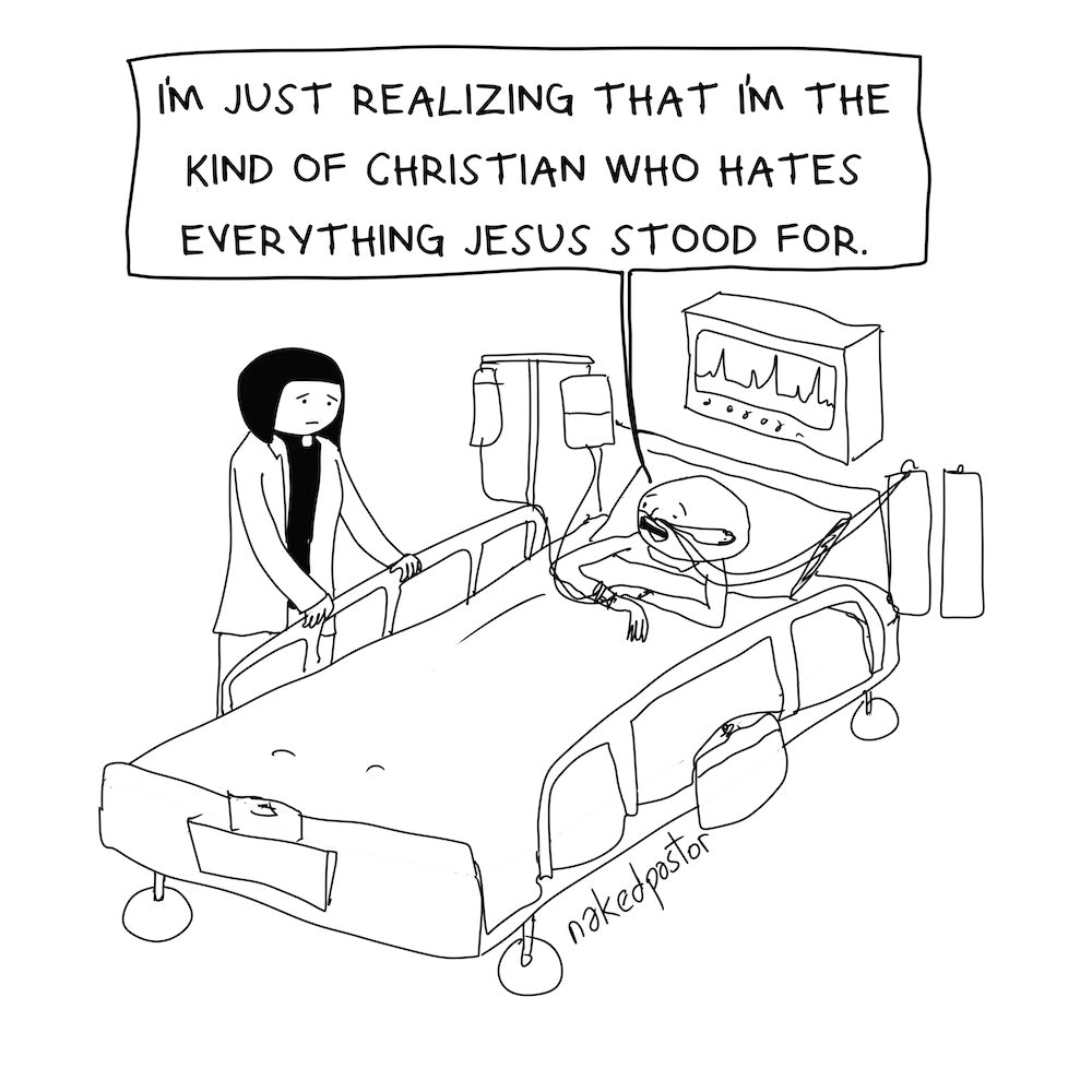 The Kind of Christian Digital Cartoon-Digital Cartoons-nakedpastor
