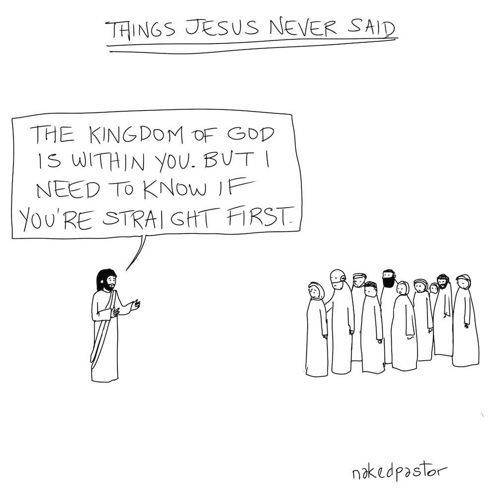 The Kingdom of God is Within You Digital Cartoon-Digital Cartoons-nakedpastor