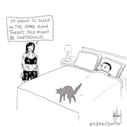 This Might Be Contagious Digital Cartoon - by nakedpastor