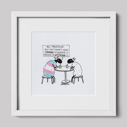 Transitioning is Affirming Art Print