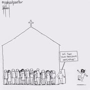 We Find Your Freedom Offensive Digital Cartoon - by nakedpastor