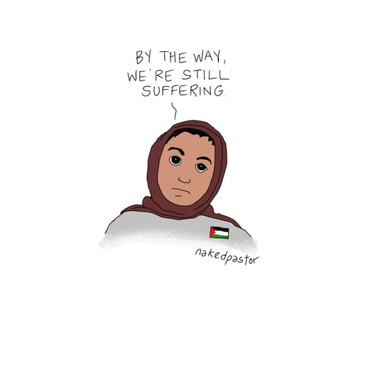 We're Still Suffering Digital Cartoon-Digital Cartoons-nakedpastor