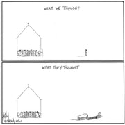 What We Thought Digital Cartoon - by nakedpastor