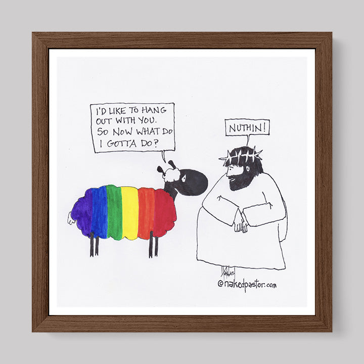 You Don't Gotta Do Nuthin! Print-Cartoons-nakedpastor