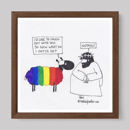 You Don't Gotta Do Nuthin! Print-Cartoons-nakedpastor