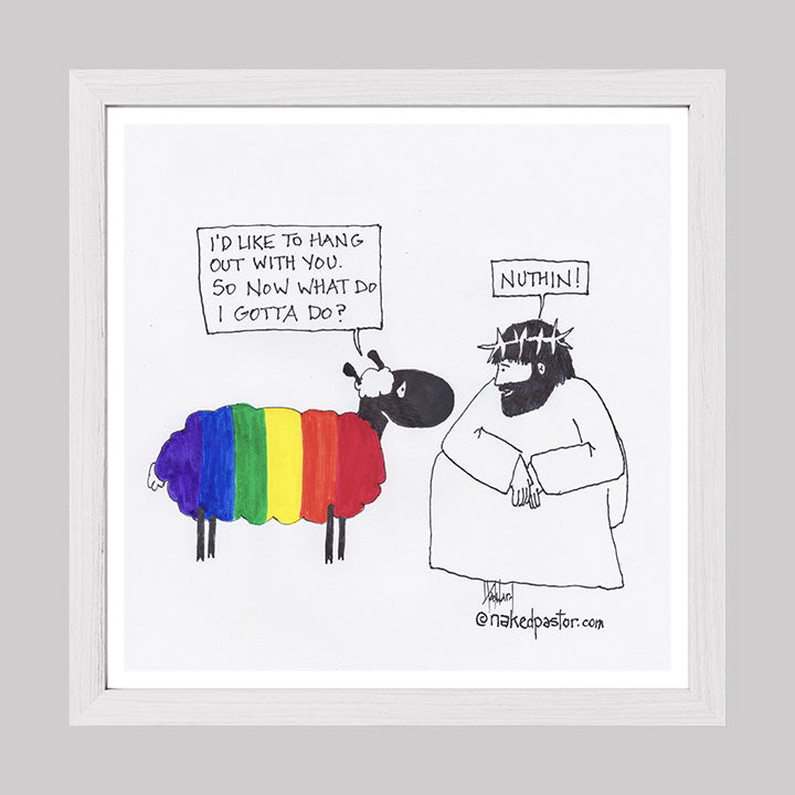 You Don't Gotta Do Nuthin! Print-Cartoons-nakedpastor