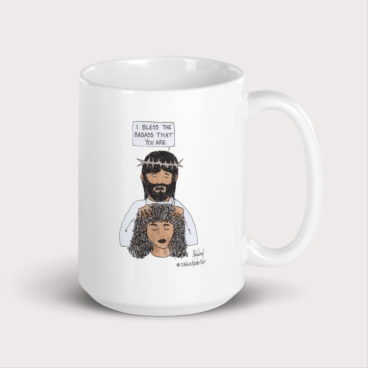 Bless the Badass Mug - by nakedpastor