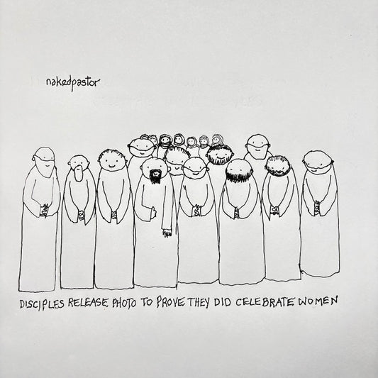 Disciples Celebrate Women Digital Cartoon-Digital Cartoons-nakedpastor