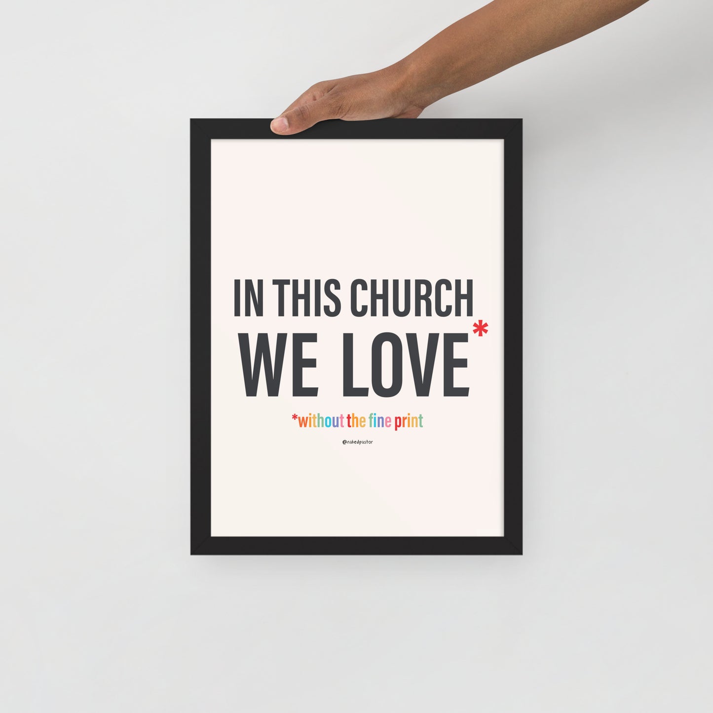 In This Church We Love Without the fine Print Type Text Print-Drawings-nakedpastor