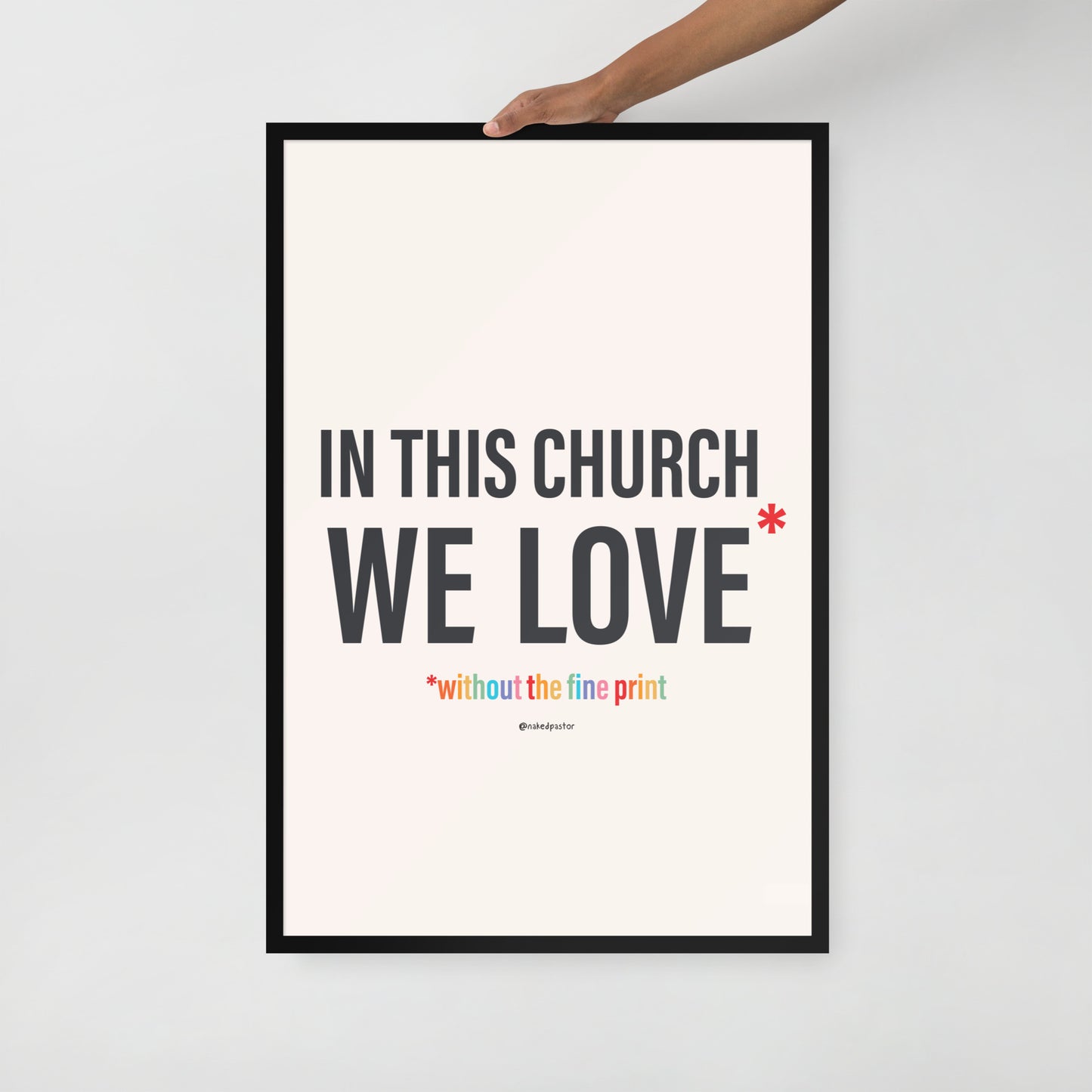 In This Church We Love Without the fine Print Type Text Print-Drawings-nakedpastor