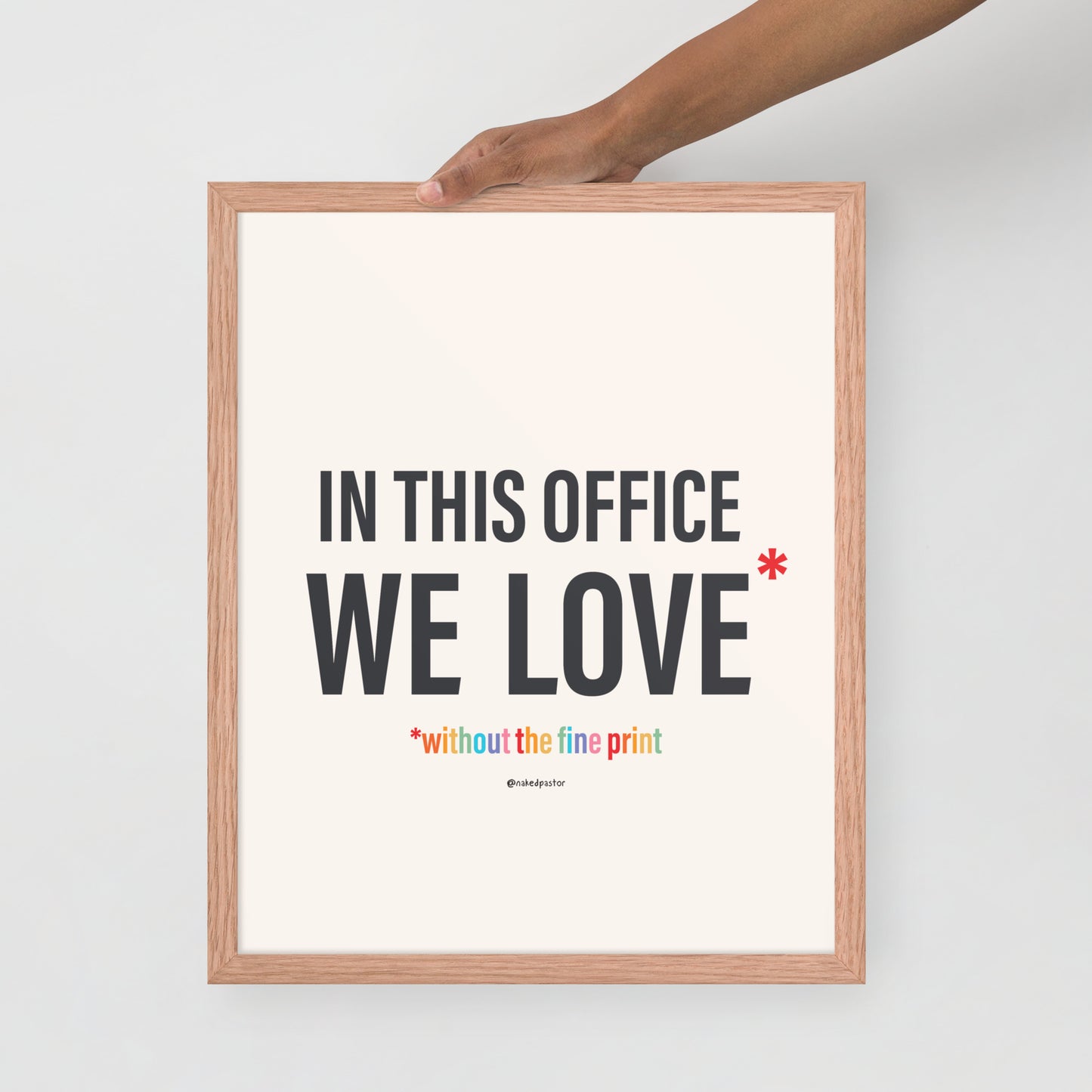 In This Office We Love Without the Fine Print Typography Print-Drawings-nakedpastor