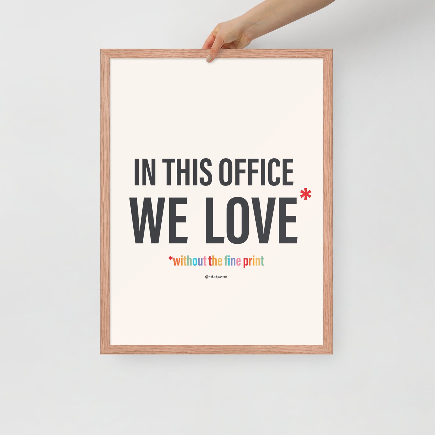 In This Office We Love Without the Fine Print Typography Print-Drawings-nakedpastor