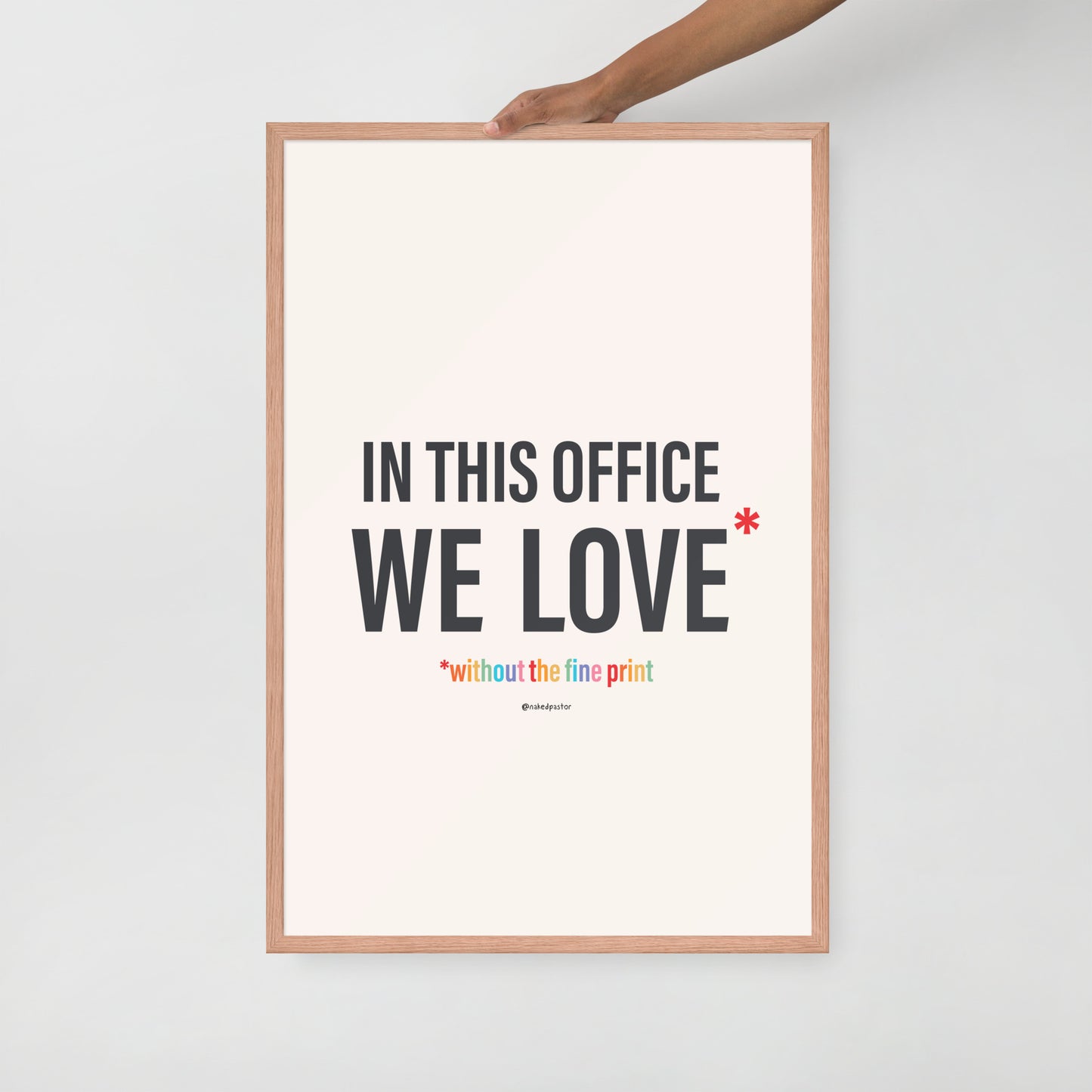 In This Office We Love Without the Fine Print Typography Print-Drawings-nakedpastor