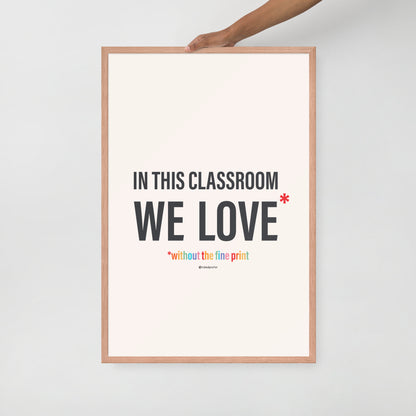 In This Classroom We Love Without the Fine Print Typography Print-Drawings-nakedpastor