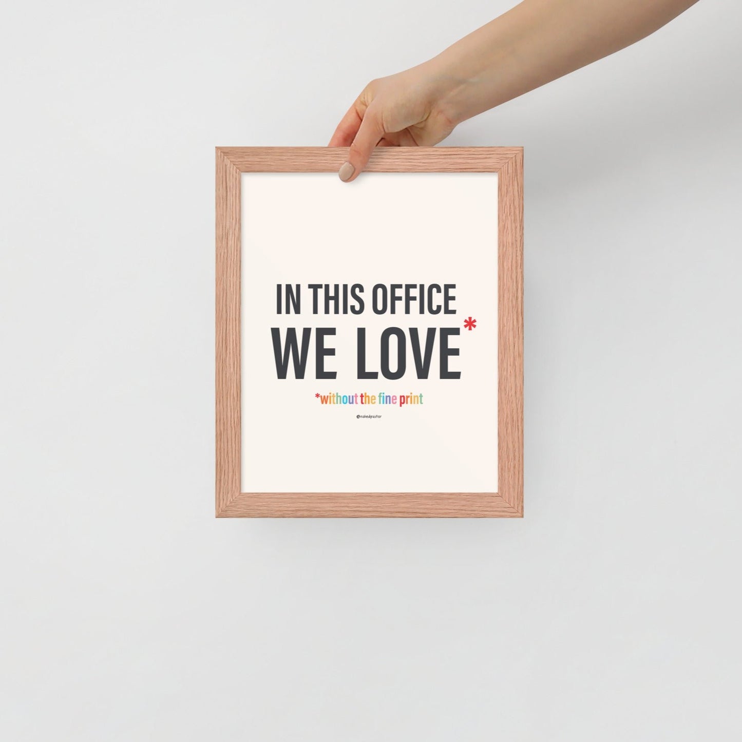 In This Office We Love Without the Fine Print Typography Print-Drawings-nakedpastor