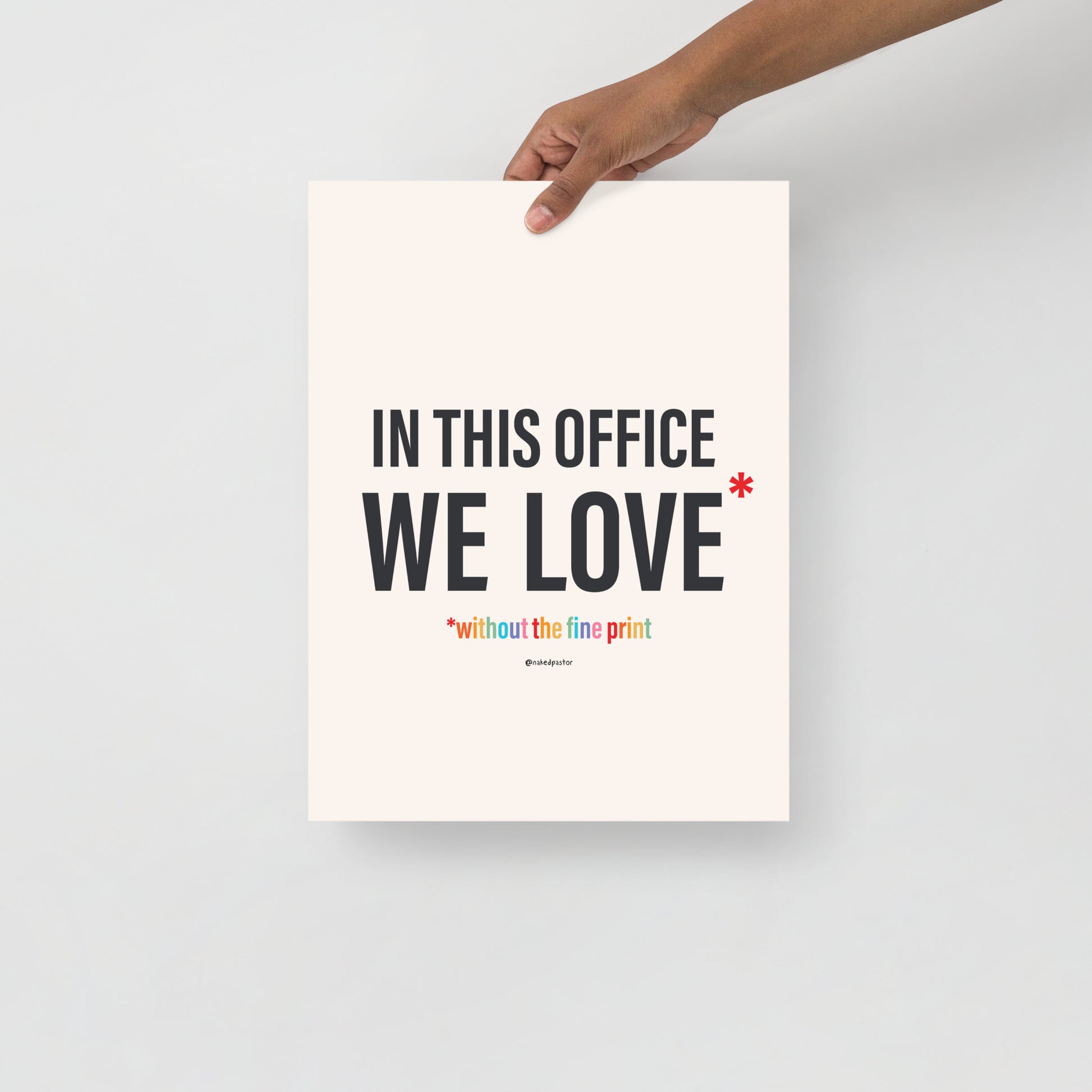 In This Office We Love Without the Fine Print Typography Print-Drawings-nakedpastor