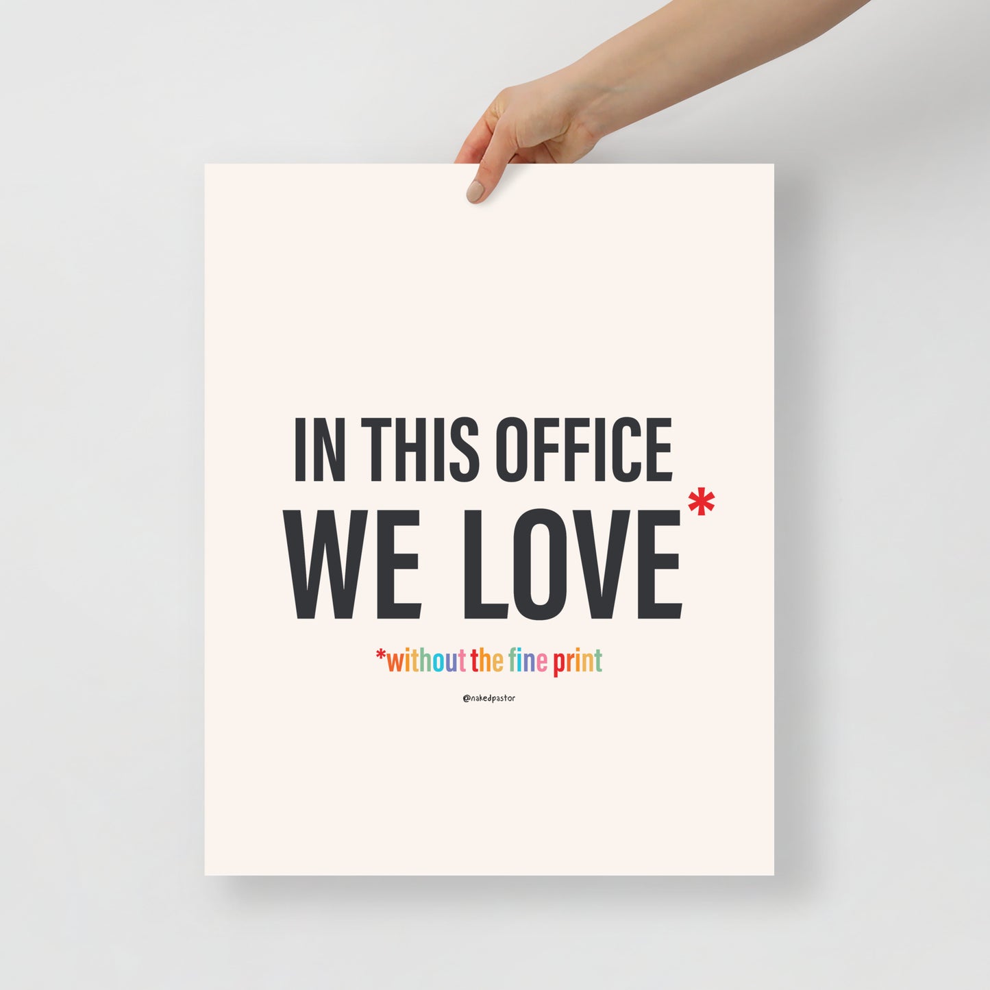 In This Office We Love Without the Fine Print Typography Print-Drawings-nakedpastor