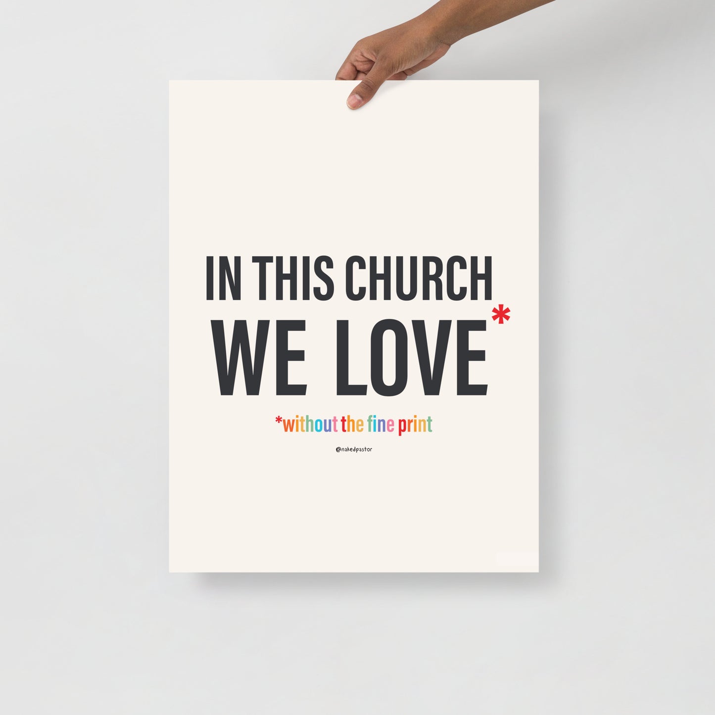 In This Church We Love Without the fine Print Type Text Print-Drawings-nakedpastor